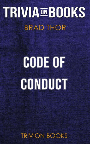 Code of conduct by brad thor (trivia-on-books)