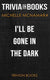 I’ll be gone in the dark by michelle mcnamara (trivia-on-books)