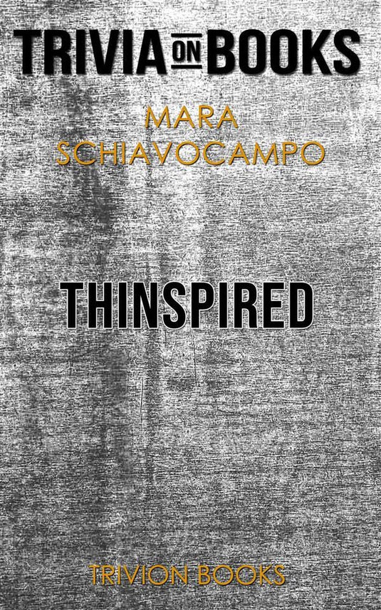 Thinspired by mara schiavocampo (trivia-on-books)