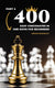 Chess puzzles for kids 4 - 400 easy checkmates in one move for beginners, part 4