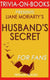 Ty the husband's secret: by liane moriar (trivia-on-books)