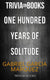 One hundred years of solitude by gabriel garcia marquez (trivia-on-books)