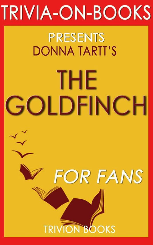 Trivia-on-books - the goldfinch by donna tartt (trivia-on-books)