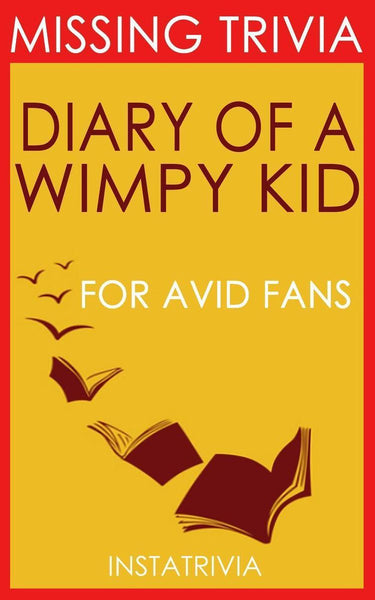 Imp the diary of a wy kid: by jeff kinney (trivia-on-books)