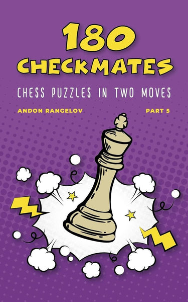 The right way to learn chess without chess teacher 5 - 180 checkmates chess puzzles in two moves, part 5