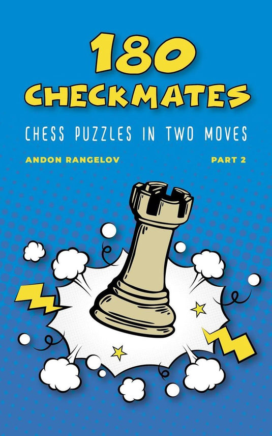 The right way to learn chess with chess lessons and chess exercises 2 - 180 checkmates chess puzzles in two moves, part 2