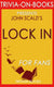 Lock in::a novel of the near future by john scalzi (trivia-on-books)