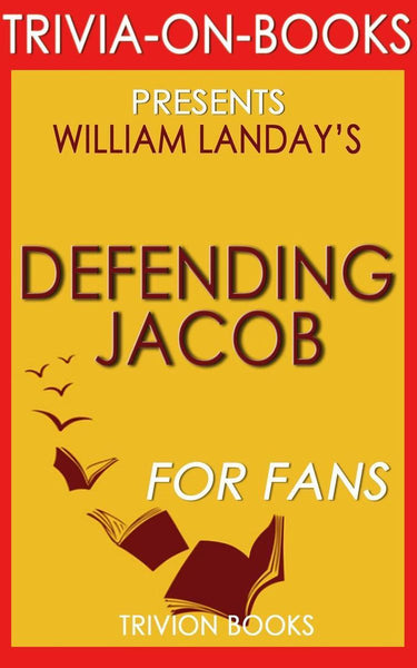 Defending jacob by william landay (trivia-on-books)
