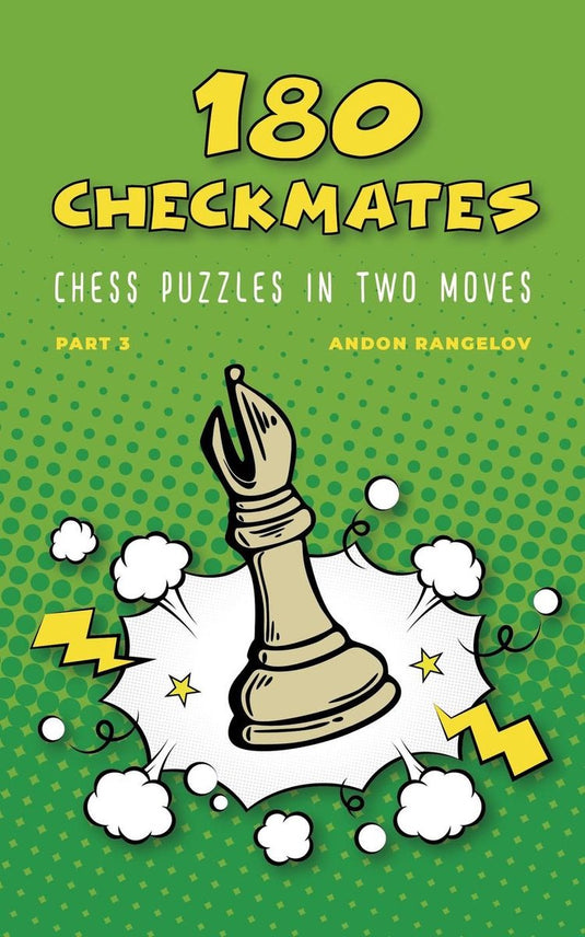 The right way to learn chess with chess lessons and chess exercises 3 - 180 checkmates chess puzzles in two moves, part 3
