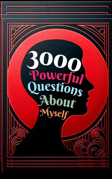 3000 powerful questions about myself
