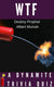 Dynamite trivia quizzes 1 - wtf a dynamite trivia quiz