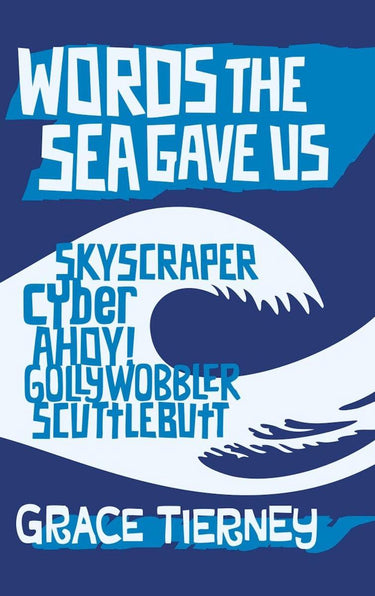 Words series 1 - words the sea gave us