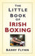 Little book of - the little book of irish boxing
