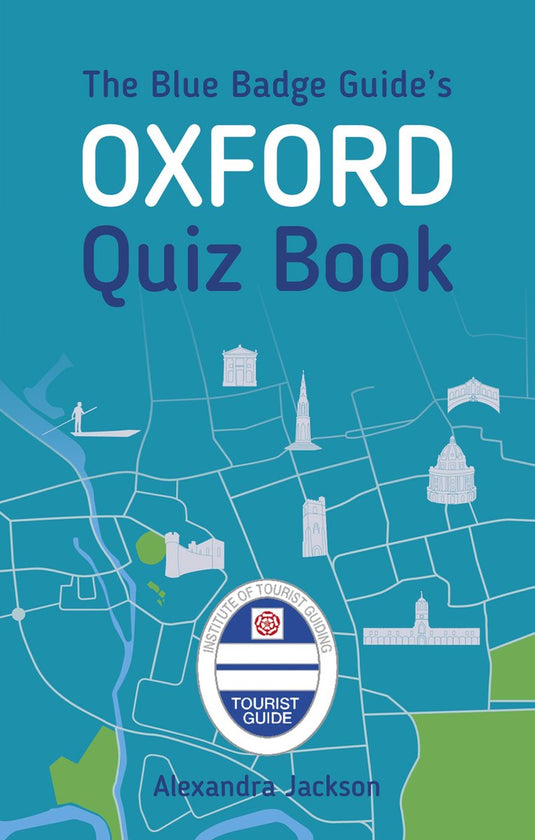 The blue badge guide's oxford quiz book