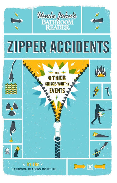 Uncle john's bathroom reader zipper accidents