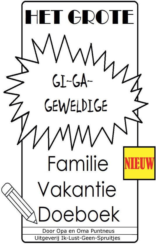 Ik-lust-geen-spruitjes het grote gi-ga-geweldige familie vakantie doeboek