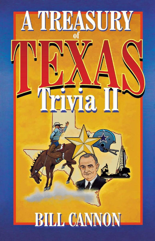 Treasury of texas trivia ii