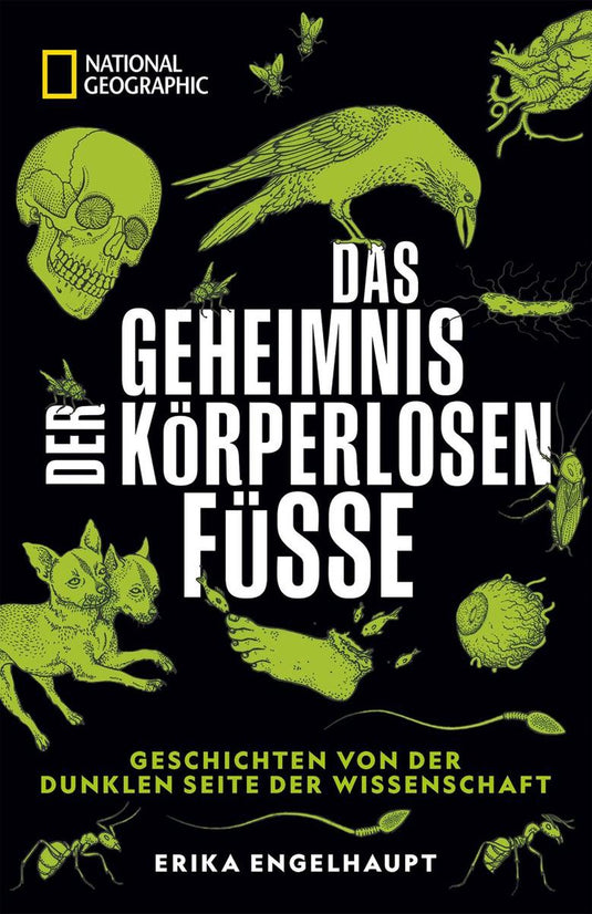 National geographic buch: das geheimnis der körperlosen füße.