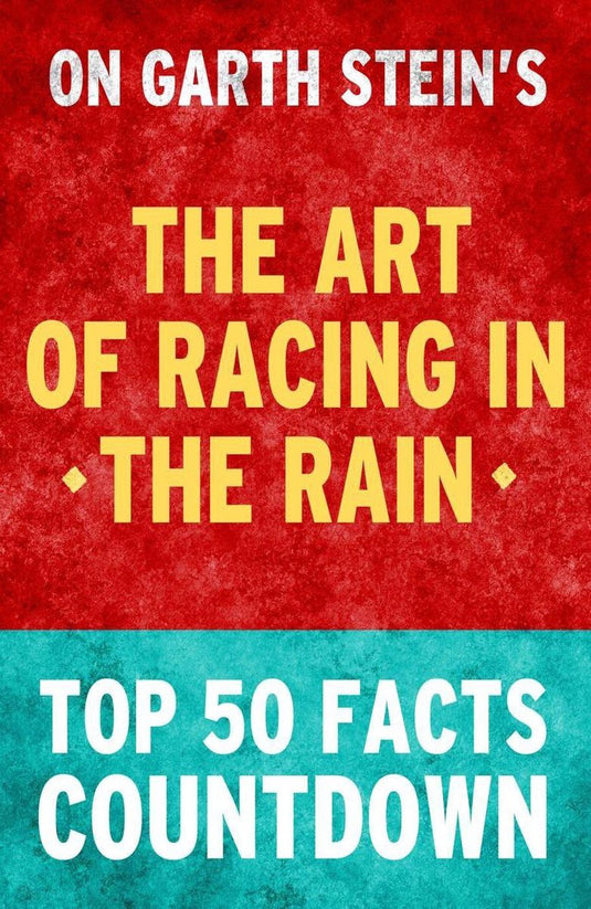 The art of racing in the rain - top 50 facts countdown