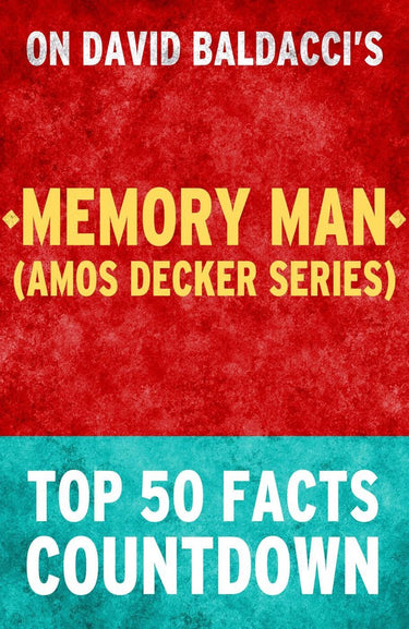 Memory man (amos decker series) - top 50 facts countdown