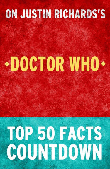 Doctor who - top 50 facts countdown