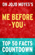 Me before you by jojo moyes- top 50 facts countdown