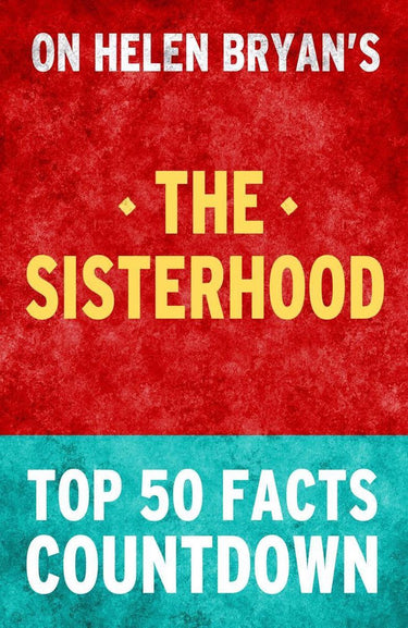 The sisterhood - top 50 facts countdown