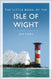 The little book of the isle of wight