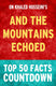 And the mountains echoed: top 50 facts countdown