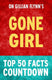 Gone girl - top 50 facts countdown