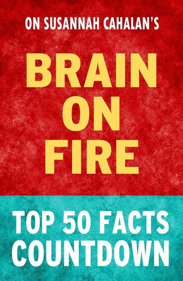 Brain on fire - top 50 facts countdown