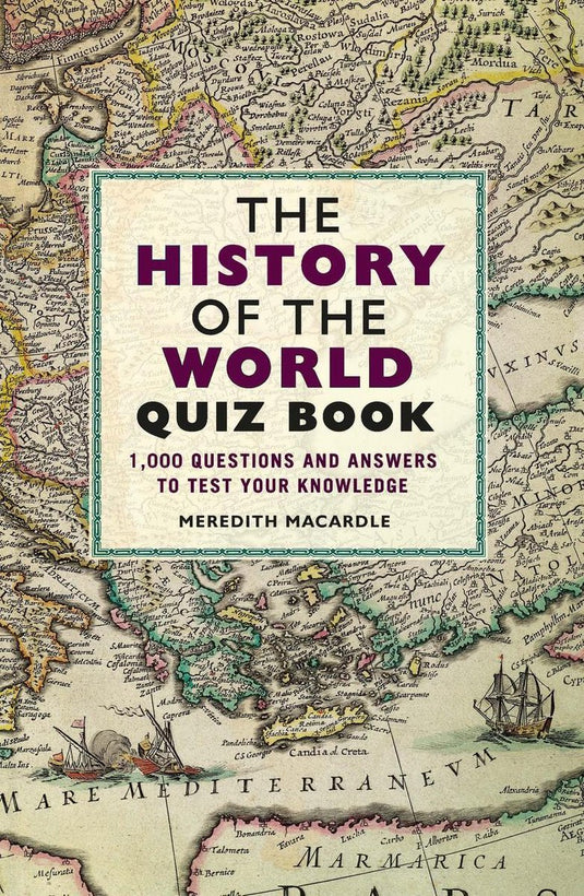 The history of the world quiz book