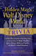Disney the hidden magic of walt world trivia