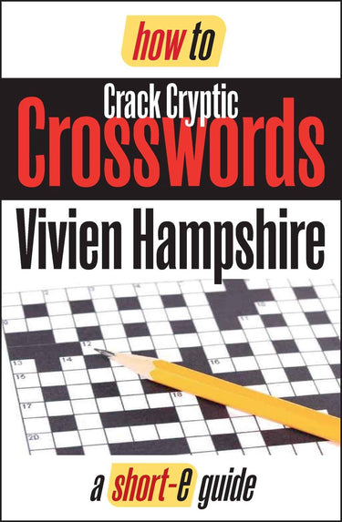 Short-e guides - how to crack cryptic crosswords (short-e guide)