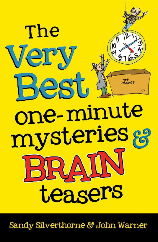 The very best one-minute mysteries and brain teasers