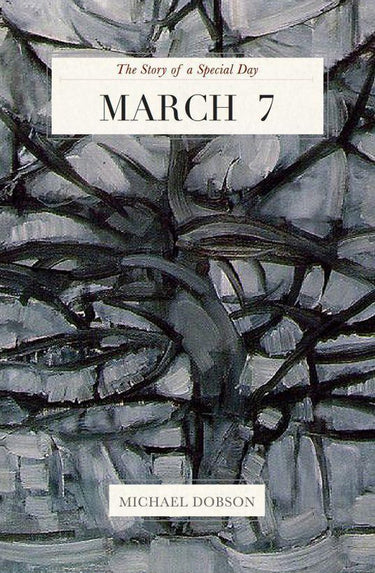 March 7: the story of a special day