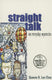 Straight talk on everyday mysteries