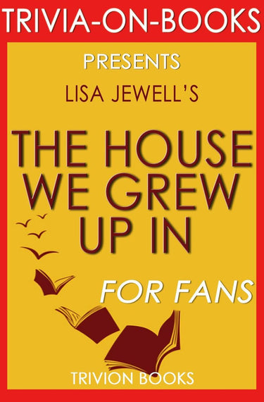 The house we grew up in by lisa jewell (trivia-on-books)