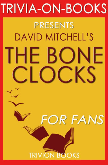 The bone clocks by david mitchell (trivia-on-books)
