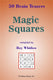 Magic squares - 50 brain teazers