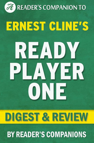 Ready player one by ernest cline digest review