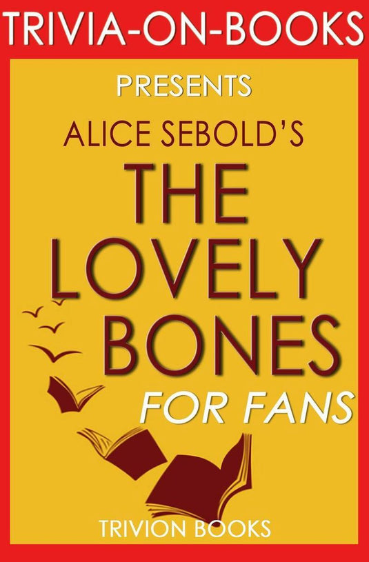Trivia-on-books - the lovely bones by alice sebold (trivia-on-book)