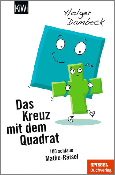 Aus der welt der mathematik 5 - das kreuz mit dem quadrat