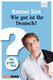 Wie gut ist ihr deutsch?