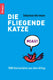 Die fliegende katze