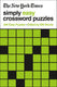 The new york times simply easy crossword puzzles