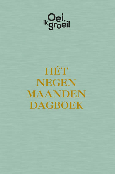 Frans x. plooij oei, ik groei! het negen maanden dagboek
