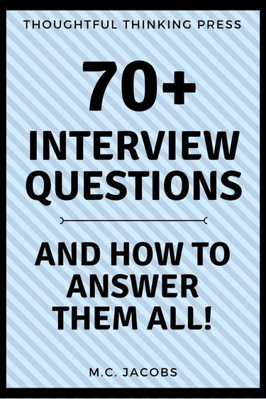 70+ interview questions and how to answer them all