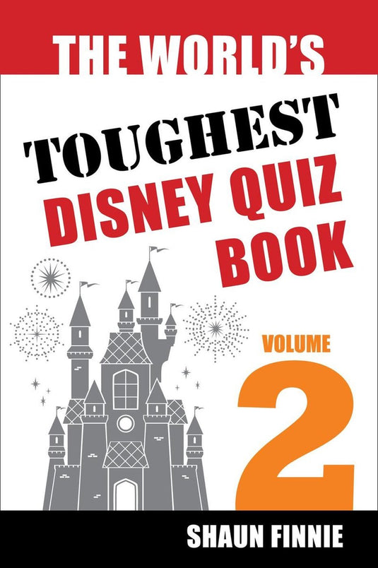 Disney the world's toughest quiz book: volume 2