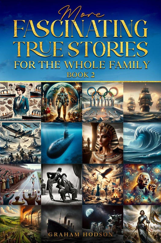 More fascinating true stories for the whole family